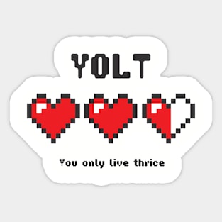 YOLT - You Only Live Thrice Sticker